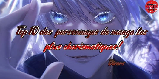Top 10 des personnages de manga les plus charismatiques!