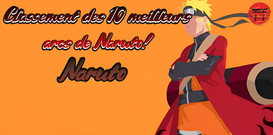 Classement des 10 meilleurs arcs de Naruto !