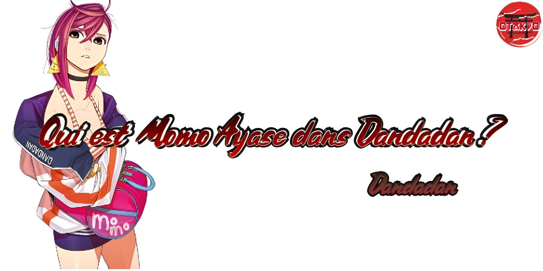 Qui est Momo Ayase dans Dandadan ?