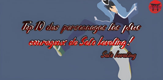 Top 10 des personnages les plus courageux de Solo Leveling !