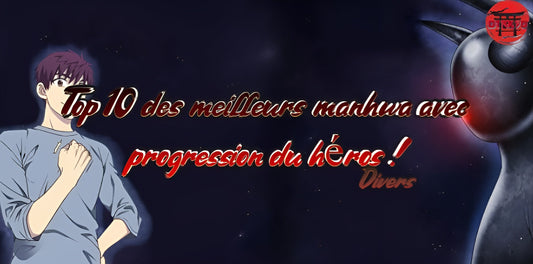Top 10 des meilleurs manhwa avec progression du héros !
