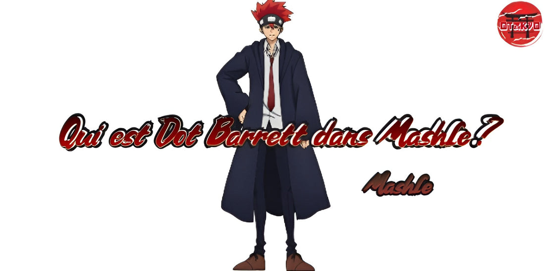 Qui est Dot Barrett dans Mashle ?