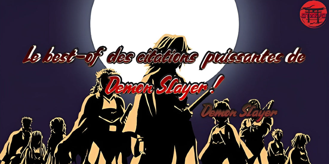 Le best-of des citations puissantes de Demon Slayer !