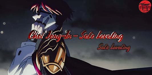 Choi Jong-In - Solo Leveling