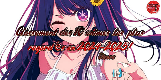 Classement des 10 animes les plus regardés en 2024-2025!