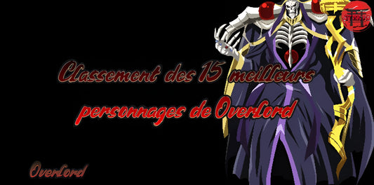 Classement des 15 meilleurs personnages de Overlord