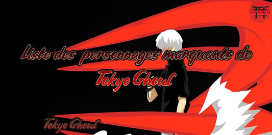 Liste des personnages marquants de Tokyo Ghoul
