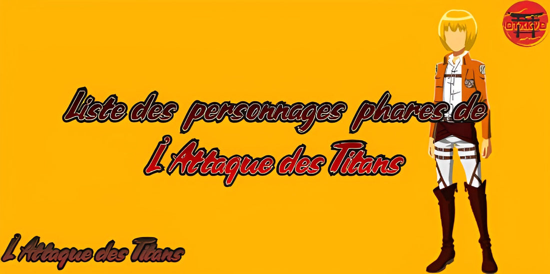 Liste des personnages phares de L'Attaque des Titans