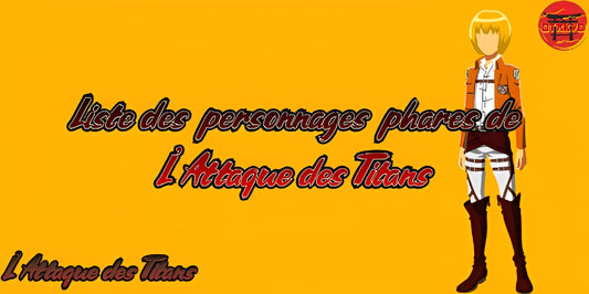 Liste des personnages phares de L'Attaque des Titans