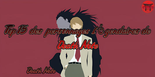 Top 15 des personnages légendaires de Death Note