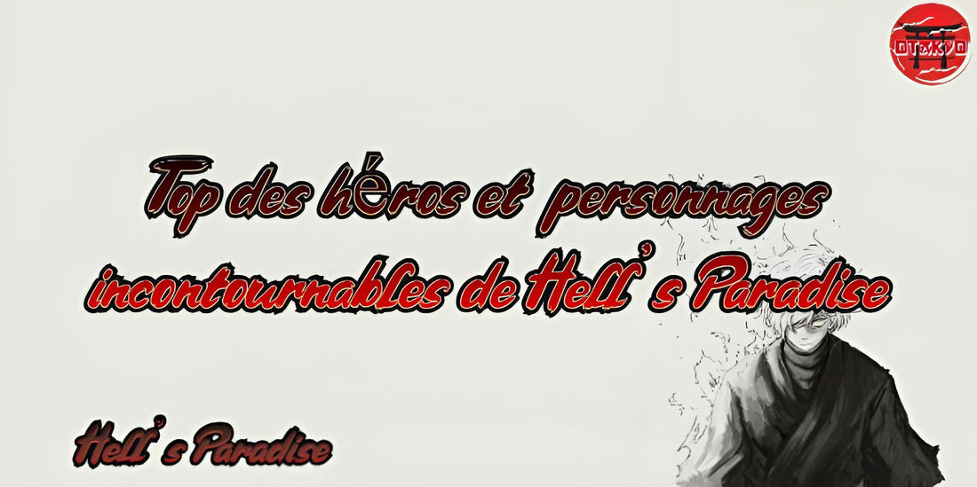 Top des héros et personnages incontournables de Hell's Paradise