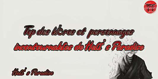 Top des héros et personnages incontournables de Hell's Paradise